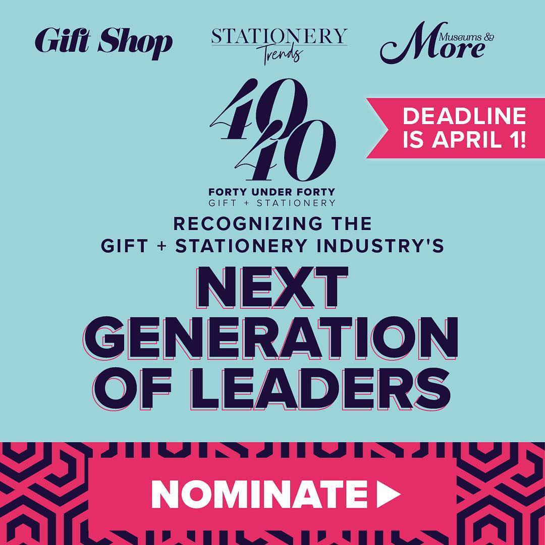 Have you nominated for the Gift + Stationery 40 Under 40 Awards?! The awards are FREE to enter. Nominate an industry superstar today on giftshopmag.com