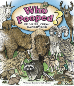 Who Pooped? Field Guide, Journal & Activity Book from Farcountry Press