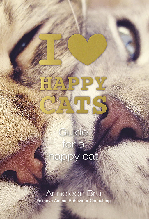 I Love Happy Cats: Guide for a Happy Cat 
															/ SCHIFFER Publishing							