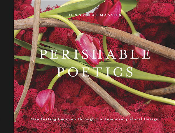 Perishable Poetics 
															/ SCHIFFER Publishing							