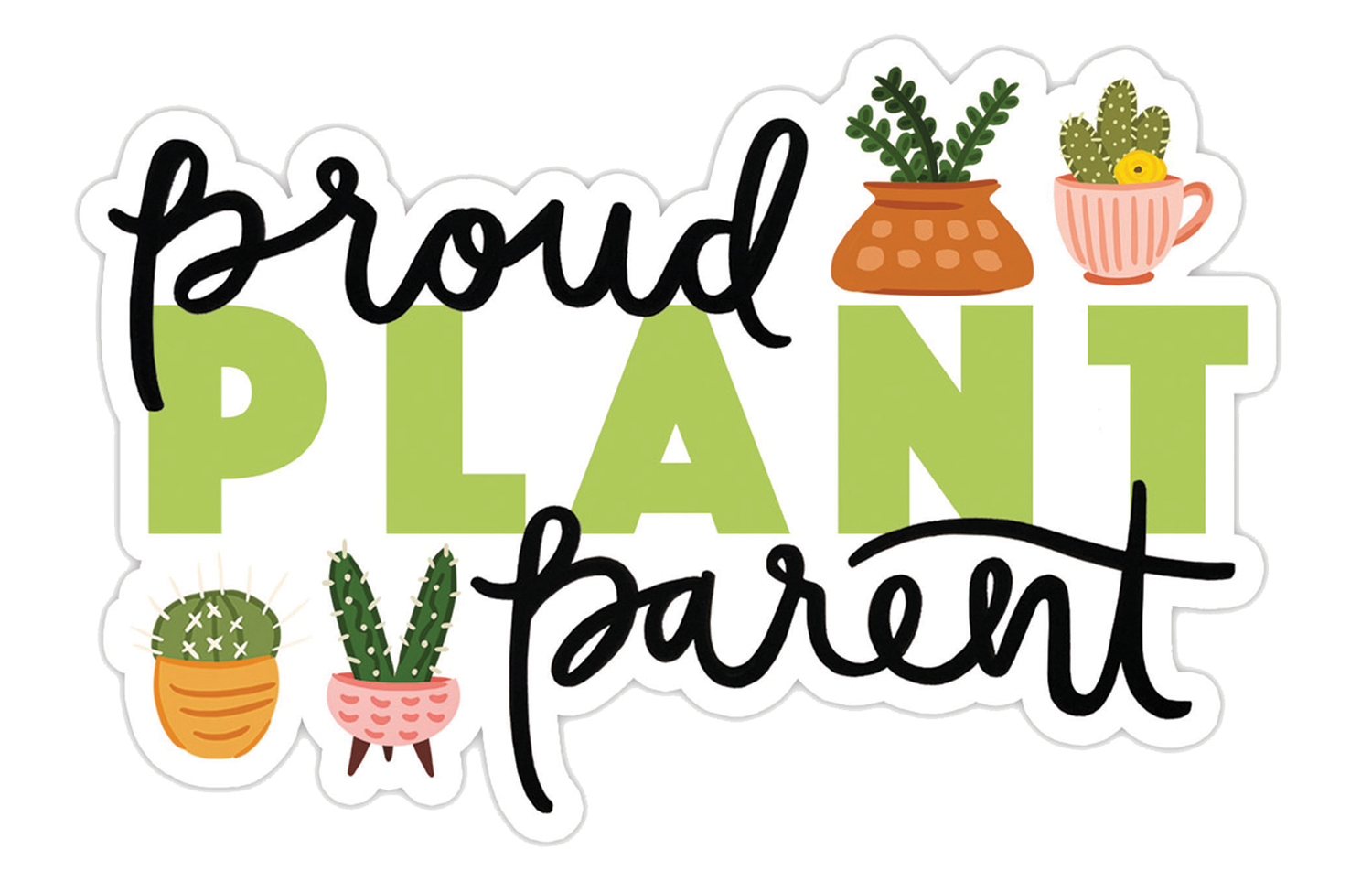 Proud Plant Parent Sticker 
															/ Bloomwolf Studio							