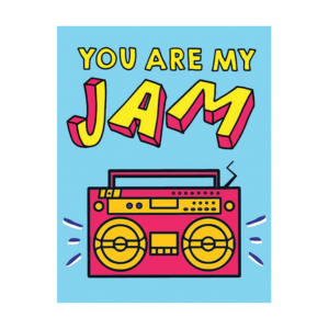 You Are My Jam Card fro Pinky Weber