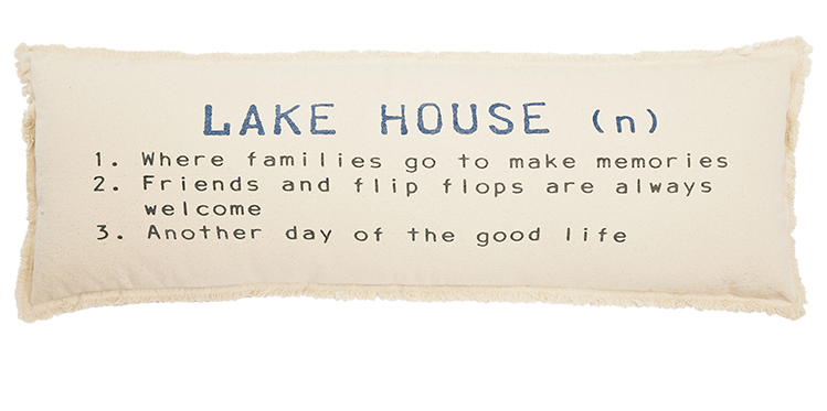 Lake House Definition Pillow 
															/ Mud Pie							