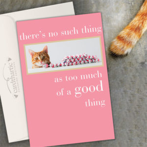 Good Thing Card from Cardthartic