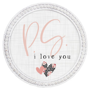 PS I Love You Round Beaded Wall Art from Sincere Surroundings