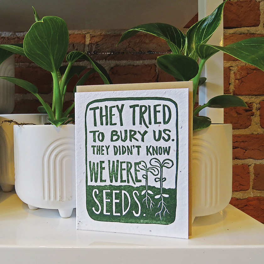 Plantable Greeting Card 
															/ Just My Type Letterpress							