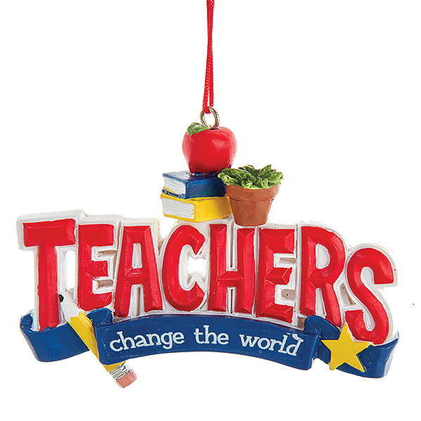 Teachers Change The World Ornament 
															/ Kurt Adler							