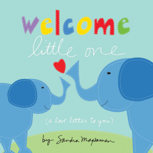 Welcome Little One from Sourcebooks