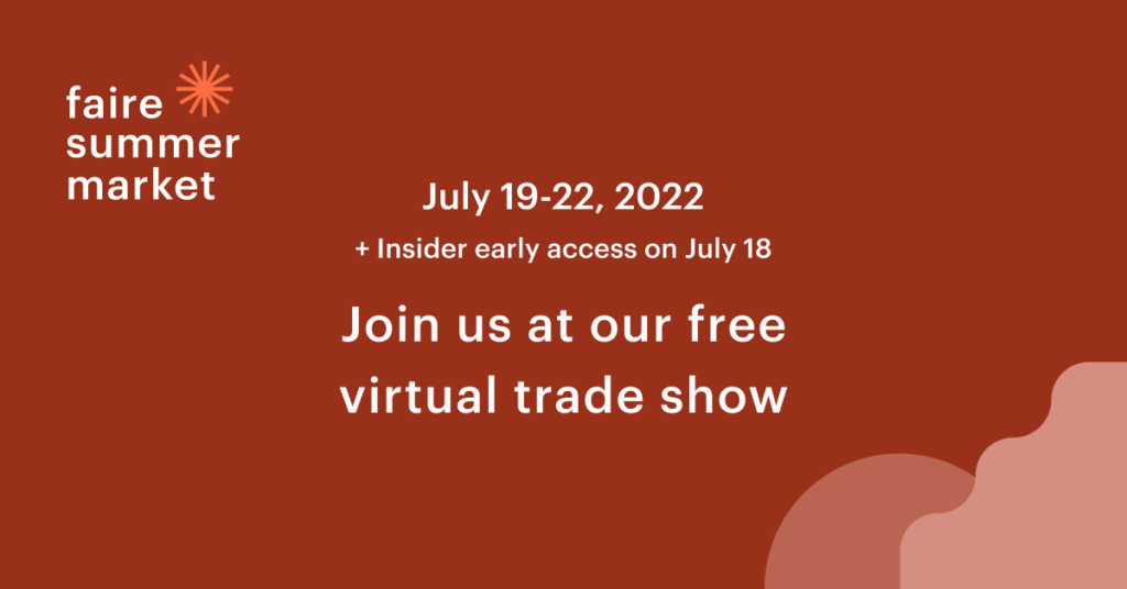 Faire releases dates for its virtual summer market this July Gift