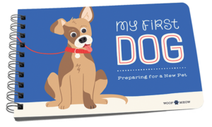 My First Dog Book - Taking Care of a New Dog from Papersalt