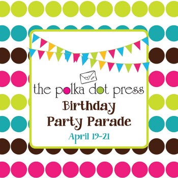 ThePolkaDotPressBdayPartyI-copy